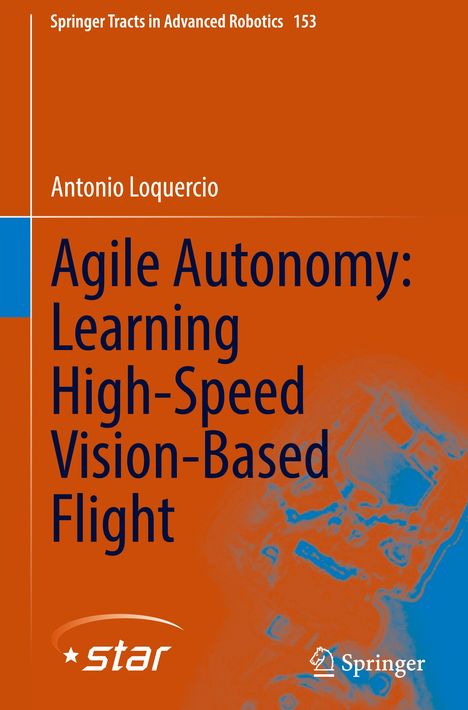 Antonio Loquercio: Agile Autonomy: Learning High-Speed Vision-Based Flight, Buch