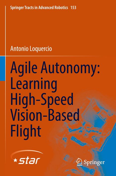 Antonio Loquercio: Agile Autonomy: Learning High-Speed Vision-Based Flight, Buch
