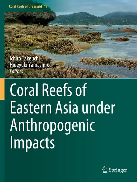 Coral Reefs of Eastern Asia under Anthropogenic Impacts, Buch