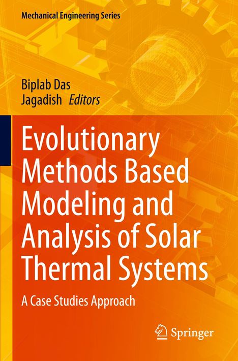 Evolutionary Methods Based Modeling and Analysis of Solar Thermal Systems, Buch