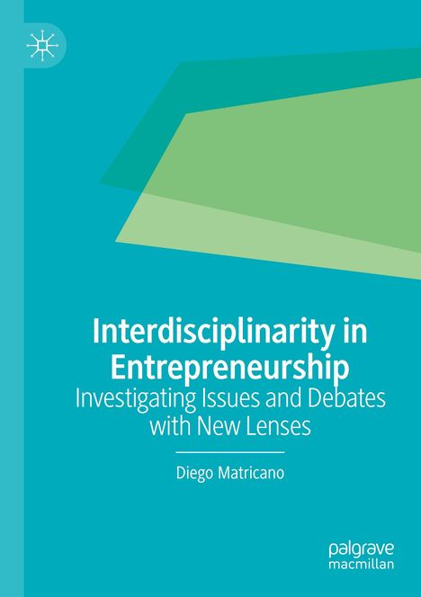 Diego Matricano: Interdisciplinarity in Entrepreneurship, Buch