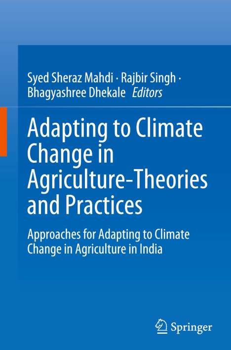 Adapting to Climate Change in Agriculture-Theories and Practices, Buch