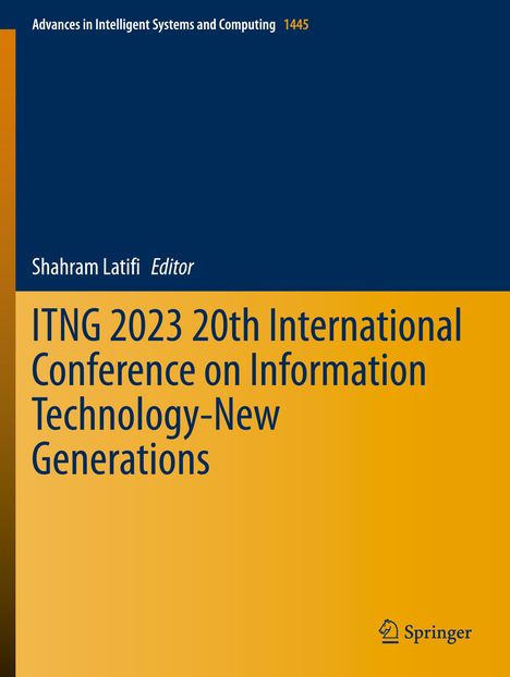 ITNG 2023 20th International Conference on Information Technology-New Generations, Buch