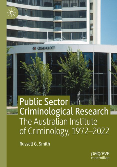 Russell G. Smith: Public Sector Criminological Research, Buch