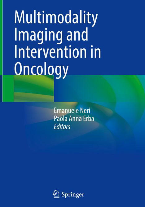 Multimodality Imaging and Intervention in Oncology, Buch