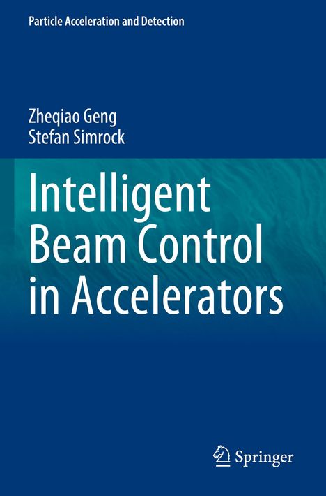 Stefan Simrock: Intelligent Beam Control in Accelerators, Buch