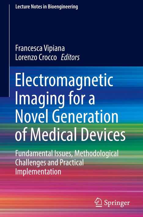 Electromagnetic Imaging for a Novel Generation of Medical Devices, Buch