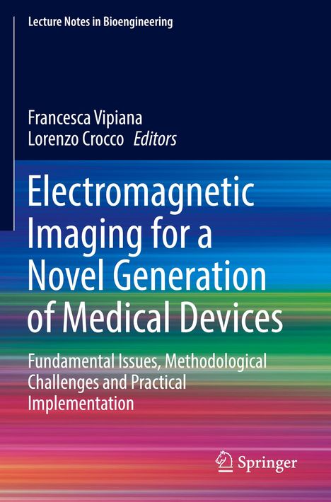 Electromagnetic Imaging for a Novel Generation of Medical Devices, Buch
