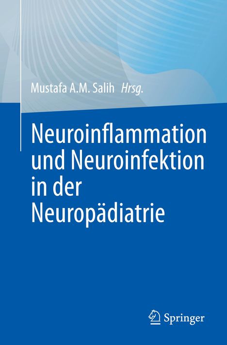 Neuroinflammation und Neuroinfektion in der Neuropädiatrie, Buch