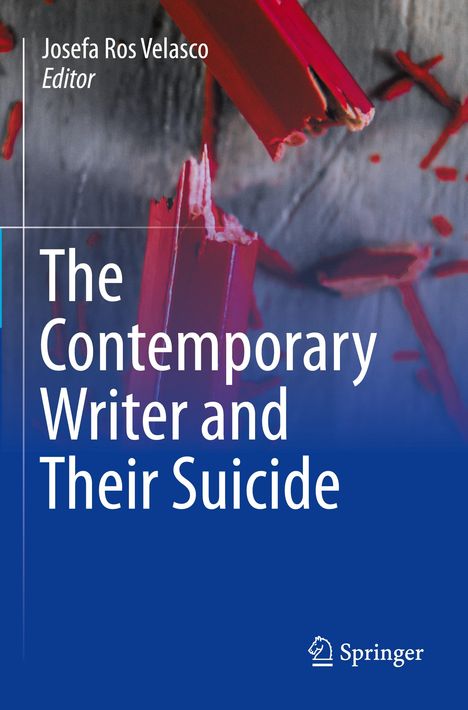 The Contemporary Writer and Their Suicide, Buch