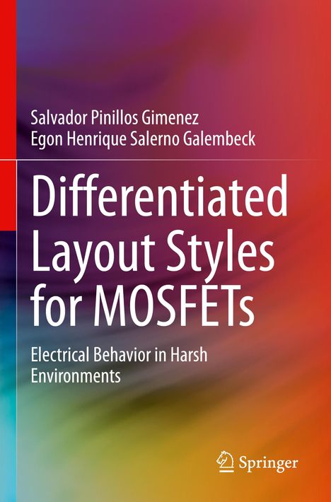 Egon Henrique Salerno Galembeck: Differentiated Layout Styles for MOSFETs, Buch