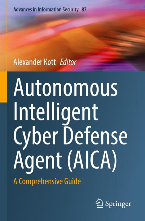 Autonomous Intelligent Cyber Defense Agent (AICA), Buch
