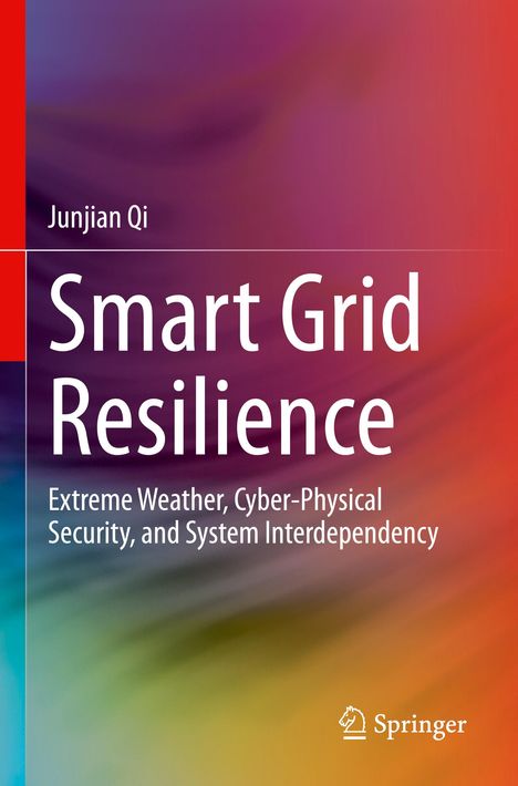 Junjian Qi: Smart Grid Resilience, Buch