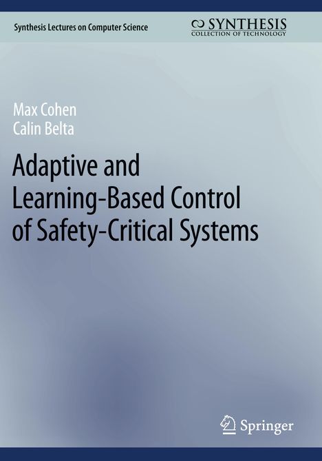 Calin Belta: Adaptive and Learning-Based Control of Safety-Critical Systems, Buch