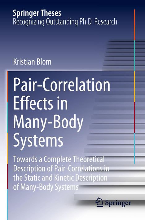 Kristian Blom: Pair-Correlation Effects in Many-Body Systems, Buch