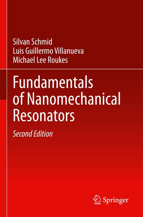 Silvan Schmid: Fundamentals of Nanomechanical Resonators, Buch