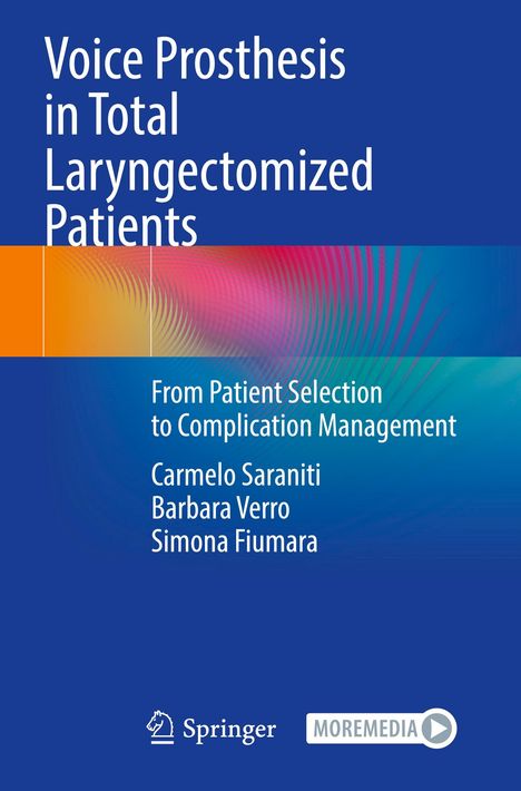 Carmelo Saraniti: Voice Prosthesis in Total Laryngectomized Patients, Buch