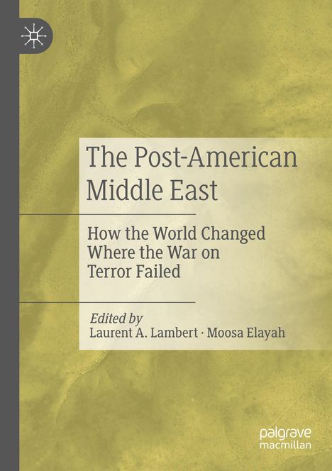 The Post-American Middle East, Buch