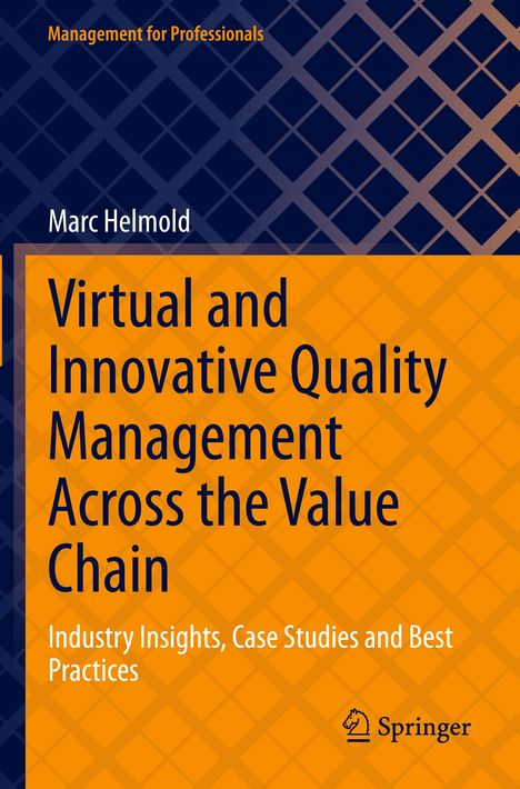 Marc Helmold: Virtual and Innovative Quality Management Across the Value Chain, Buch