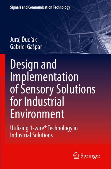 Gabriel Ga¿par: Design and Implementation of Sensory Solutions for Industrial Environment, Buch