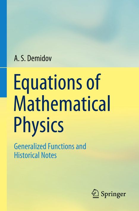 A. S. Demidov: Equations of Mathematical Physics, Buch