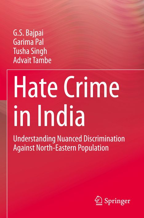 G. S. Bajpai: Hate Crime in India, Buch