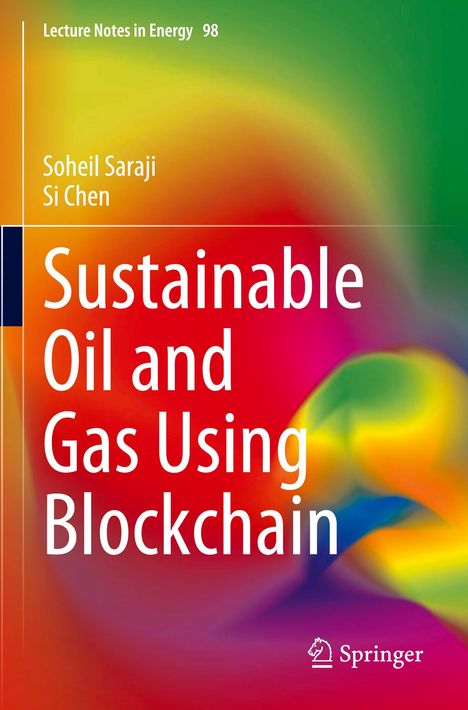 Si Chen: Sustainable Oil and Gas Using Blockchain, Buch