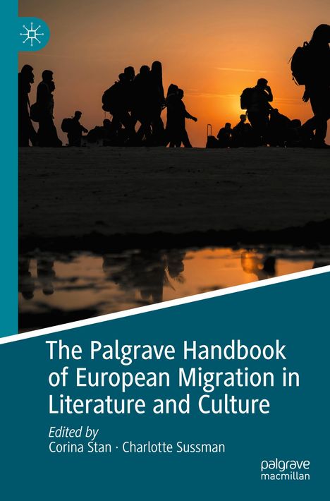 The Palgrave Handbook of European Migration in Literature and Culture, Buch