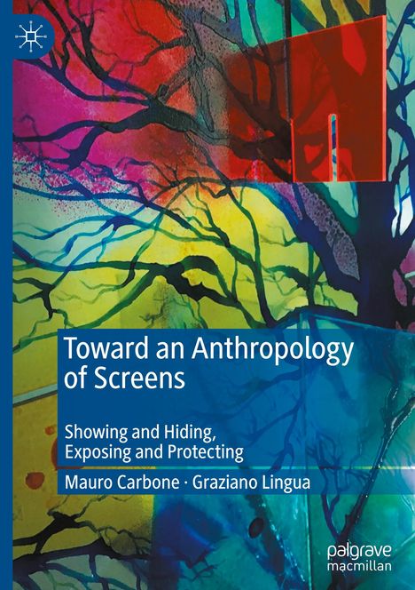 Graziano Lingua: Toward an Anthropology of Screens, Buch