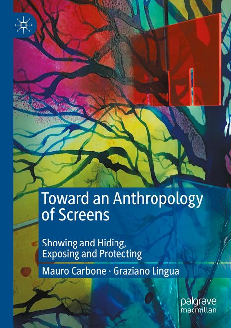 Graziano Lingua: Toward an Anthropology of Screens, Buch