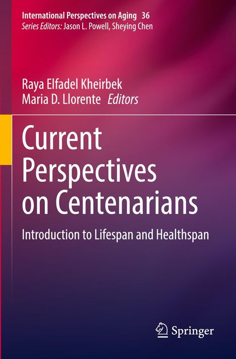 Current Perspectives on Centenarians, Buch