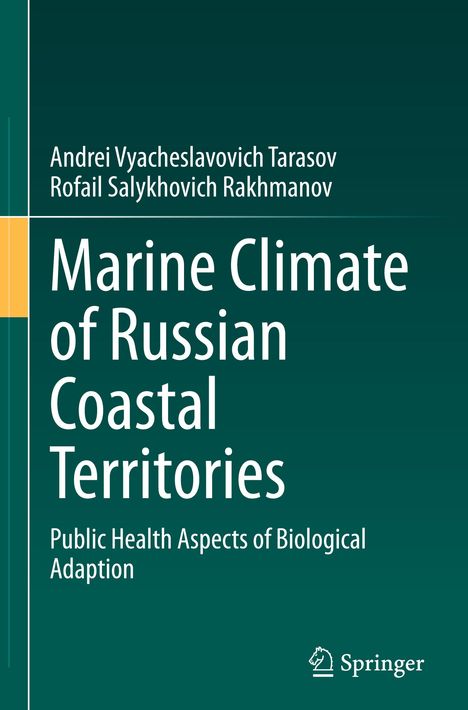 Rofail Salykhovich Rakhmanov: Marine Climate of Russian Coastal Territories, Buch