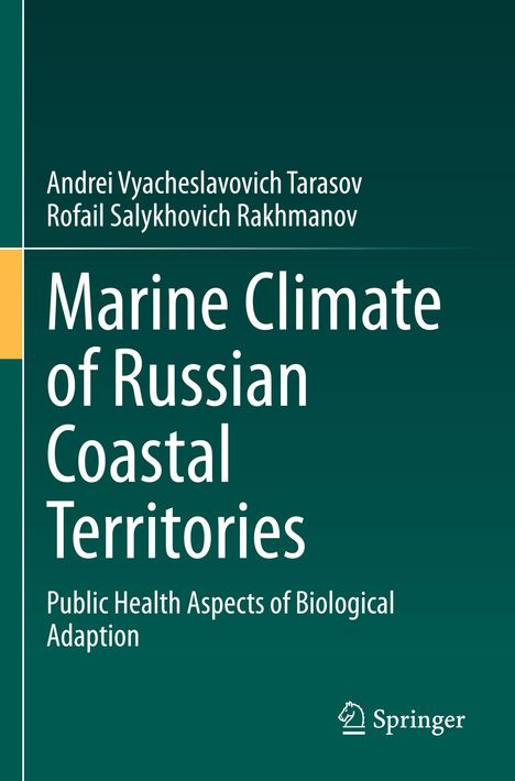 Rofail Salykhovich Rakhmanov: Marine Climate of Russian Coastal Territories, Buch