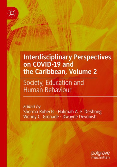 Interdisciplinary Perspectives on COVID-19 and the Caribbean, Volume 2, Buch