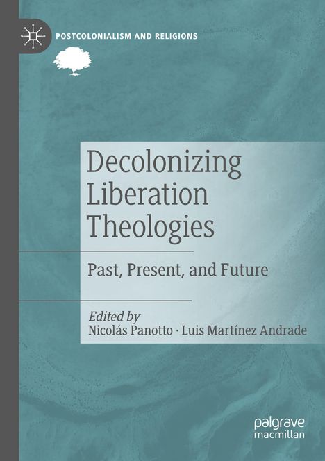 Decolonizing Liberation Theologies, Buch
