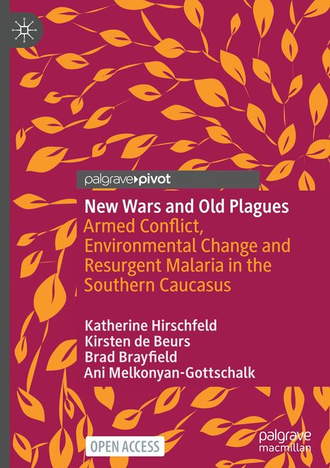 Katherine Hirschfeld: New Wars and Old Plagues, Buch