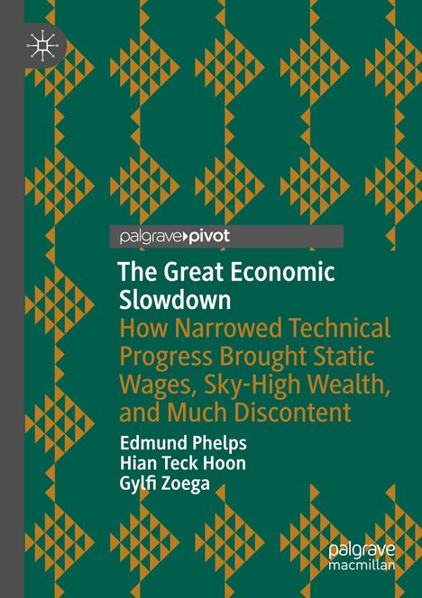 Edmund Phelps: The Great Economic Slowdown, Buch