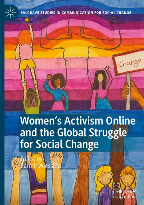Women¿s Activism Online and the Global Struggle for Social Change, Buch
