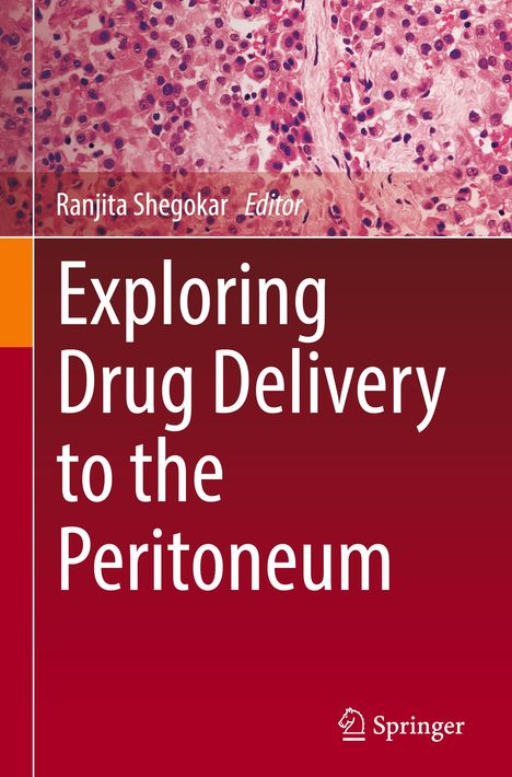 Exploring Drug Delivery to the Peritoneum, Buch