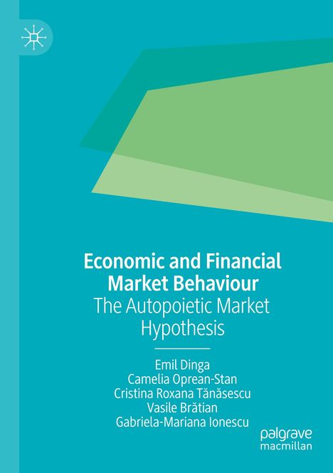 Emil Dinga: Economic and Financial Market Behaviour, Buch