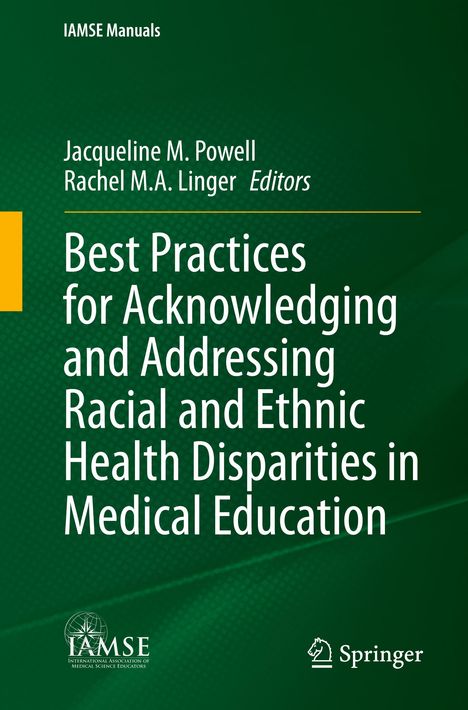 Best Practices for Acknowledging and Addressing Racial and Ethnic Health Disparities in Medical Education, Buch