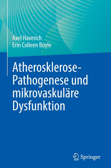 Erin Colleen Boyle: Atherosklerose-Pathogenese und mikrovaskuläre Dysfunktion, Buch