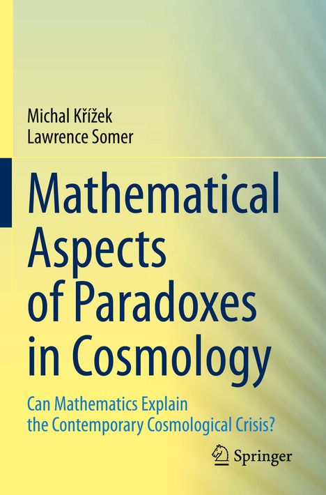 Lawrence Somer: Mathematical Aspects of Paradoxes in Cosmology, Buch