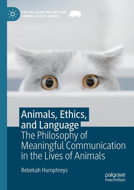 Rebekah Humphreys: Animals, Ethics, and Language, Buch