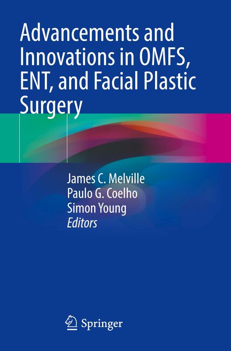 Advancements and Innovations in OMFS, ENT, and Facial Plastic Surgery, Buch