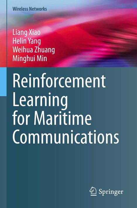 Liang Xiao: Reinforcement Learning for Maritime Communications, Buch