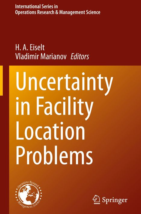 Uncertainty in Facility Location Problems, Buch