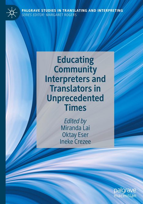 Educating Community Interpreters and Translators in Unprecedented Times, Buch