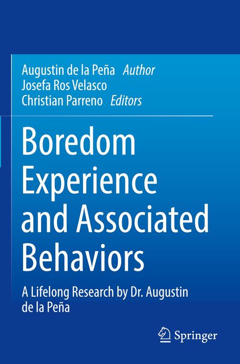 Augustin de la Peña: Boredom Experience and Associated Behaviors, Buch