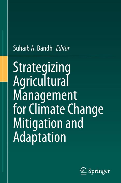 Strategizing Agricultural Management for Climate Change Mitigation and Adaptation, Buch